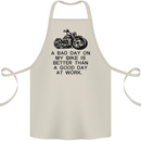 A Bad Day on My Bike Motorbike Biker Cotton Apron 100% Organic Natural