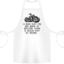 A Bad Day on My Bike Motorbike Biker Cotton Apron 100% Organic White