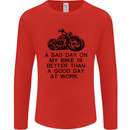 A Bad Day on My Bike Motorbike Biker Mens Long Sleeve T-Shirt Red