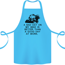 A Bad Day on My Bike Motorcycle Biker Cotton Apron 100% Organic Turquoise