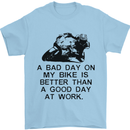 A Bad Day on My Bike Motorcycle Biker Mens T-Shirt Cotton Gildan Light Blue