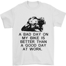 A Bad Day on My Bike Motorcycle Biker Mens T-Shirt Cotton Gildan White