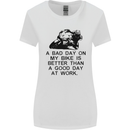 A Bad Day on My Bike Motorcycle Biker Womens Wider Cut T-Shirt White
