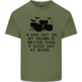 A Bad Day on My Drums Drummer Drumming Mens Cotton T-Shirt Tee Top Military Green