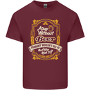 A Day Without Beer? Funny Alcohol Mens Cotton T-Shirt Tee Top Maroon