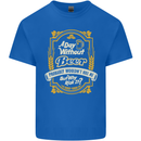 A Day Without Beer? Funny Alcohol Mens Cotton T-Shirt Tee Top Royal Blue