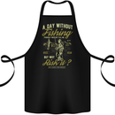 A Day Without Fishing Funny Fisherman Cotton Apron 100% Organic Black
