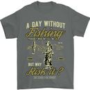 A Day Without Fishing Funny Fisherman Mens T-Shirt Cotton Gildan Charcoal