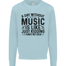 A Day Without Music Pop Rock Reggae Dance Kids Sweatshirt Jumper Light Blue