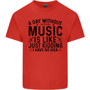 A Day Without Music Pop Rock Reggae Dance Kids T-Shirt Childrens Red