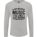 A Day Without Music Pop Rock Reggae Dance Mens Long Sleeve T-Shirt Sports Grey