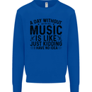 A Day Without Music Pop Rock Reggae Dance Mens Sweatshirt Jumper Royal Blue