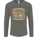 A Day Without Music Tekno Hip Hop Metal Mens Long Sleeve T-Shirt Charcoal