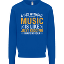A Day Without Music Tekno Hip Hop Metal Mens Sweatshirt Jumper Royal Blue
