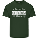 A Moment of Science Please Funny Geek Mens Cotton T-Shirt Tee Top Forest Green