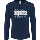 A Moment of Science Please Funny Geek Mens Long Sleeve T-Shirt Navy Blue