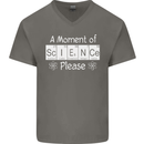 A Moment of Science Please Funny Geek Mens V-Neck Cotton T-Shirt Charcoal