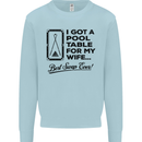A Pool Cue for My Wife Best Swap Ever! Mens Sweatshirt Jumper Light Blue