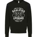 A Qualified Lifeguard Looks Like Mens Sweatshirt Jumper Black