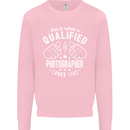 A Qualified Photographer Looks Like Mens Sweatshirt Jumper Light Pink
