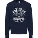 A Qualified Photographer Looks Like Mens Sweatshirt Jumper Navy Blue