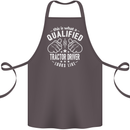 A Qualified Tractor Driver Looks Like Cotton Apron 100% Organic Dark Grey