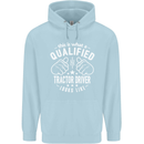 A Qualified Tractor Driver Looks Like Mens 80% Cotton Hoodie Light Blue