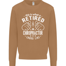 A Retired Chiropractor Looks Like Mens Sweatshirt Jumper Caramel Latte