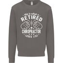 A Retired Chiropractor Looks Like Mens Sweatshirt Jumper Charcoal