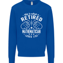 A Retired Mathematician Looks Like Mens Sweatshirt Jumper Royal Blue