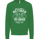 A Retired Tree Surgeon Looks Like Mens Sweatshirt Jumper Irish Green