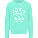 A Retired Tree Surgeon Looks Like Mens Sweatshirt Jumper Peppermint