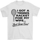 A Tennis Racket for My Wife Best Swap Ever! Mens T-Shirt Cotton Gildan White