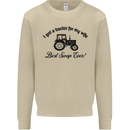 A Tractor for My Wife Funny Farming Farmer Mens Sweatshirt Jumper Sand