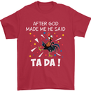After God Made Me He Said TA DA Funny Mens T-Shirt Cotton Gildan Red