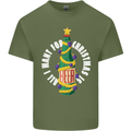 All I Want for Christmas Is Beer Mens Cotton T-Shirt Tee Top Military Green