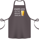 Always Look on the Bright Cider Life Funny Cotton Apron 100% Organic Dark Grey
