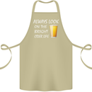 Always Look on the Bright Cider Life Funny Cotton Apron 100% Organic Khaki