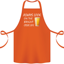 Always Look on the Bright Cider Life Funny Cotton Apron 100% Organic Orange