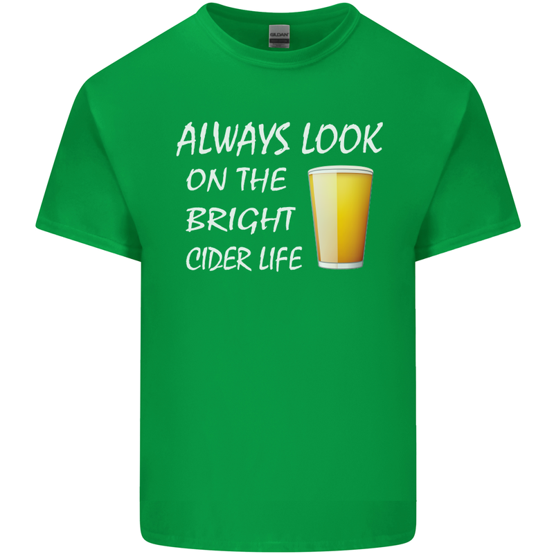 Always Look on the Bright Cider Life Funny Mens Cotton T-Shirt Tee Top Irish Green