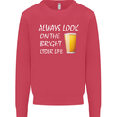 Always Look on the Bright Cider Life Funny Mens Sweatshirt Jumper Heliconia