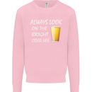 Always Look on the Bright Cider Life Funny Mens Sweatshirt Jumper Light Pink