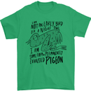 Always Tired Fatigued Exhausted Pigeon Funny Mens T-Shirt 100% Cotton Irish Green