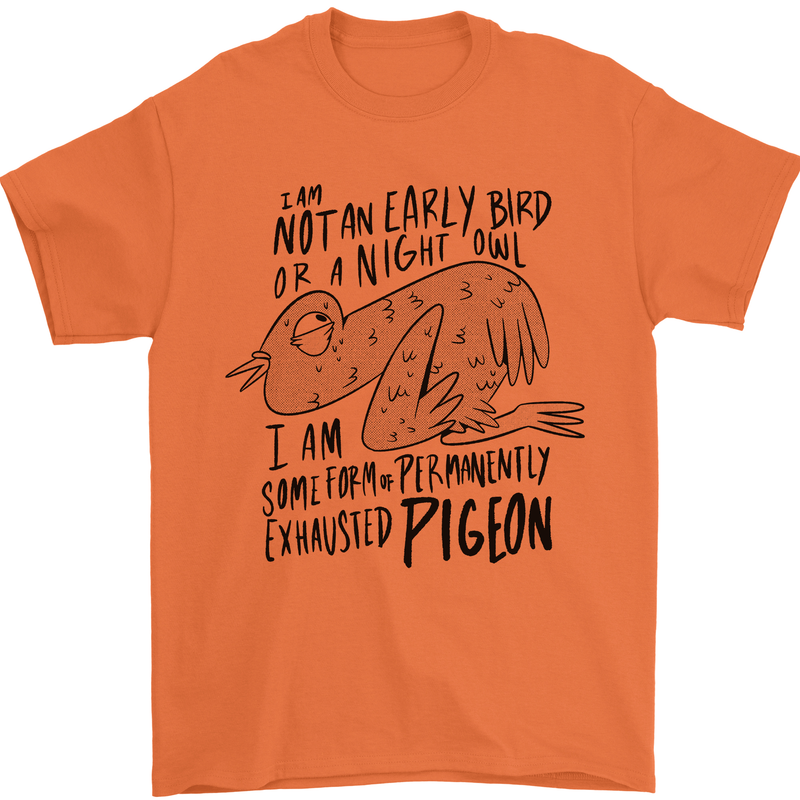 Always Tired Fatigued Exhausted Pigeon Funny Mens T-Shirt 100% Cotton Orange