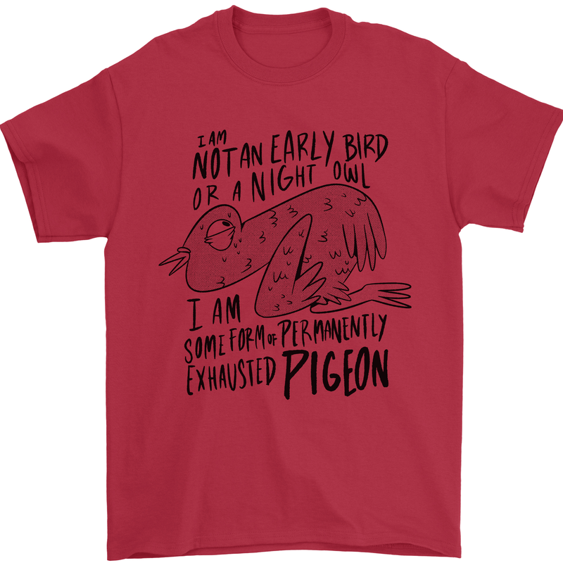 Always Tired Fatigued Exhausted Pigeon Funny Mens T-Shirt 100% Cotton Red