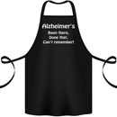 Alzheimers Been There Can't Remember Funny Cotton Apron 100% Organic Black