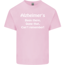 Alzheimers Been There Can't Remember Funny Kids T-Shirt Childrens Light Pink