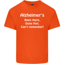 Alzheimers Been There Can't Remember Funny Kids T-Shirt Childrens Orange
