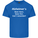 Alzheimers Been There Can't Remember Funny Kids T-Shirt Childrens Royal Blue