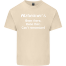 Alzheimers Been There Can't Remember Funny Mens Cotton T-Shirt Tee Top Natural
